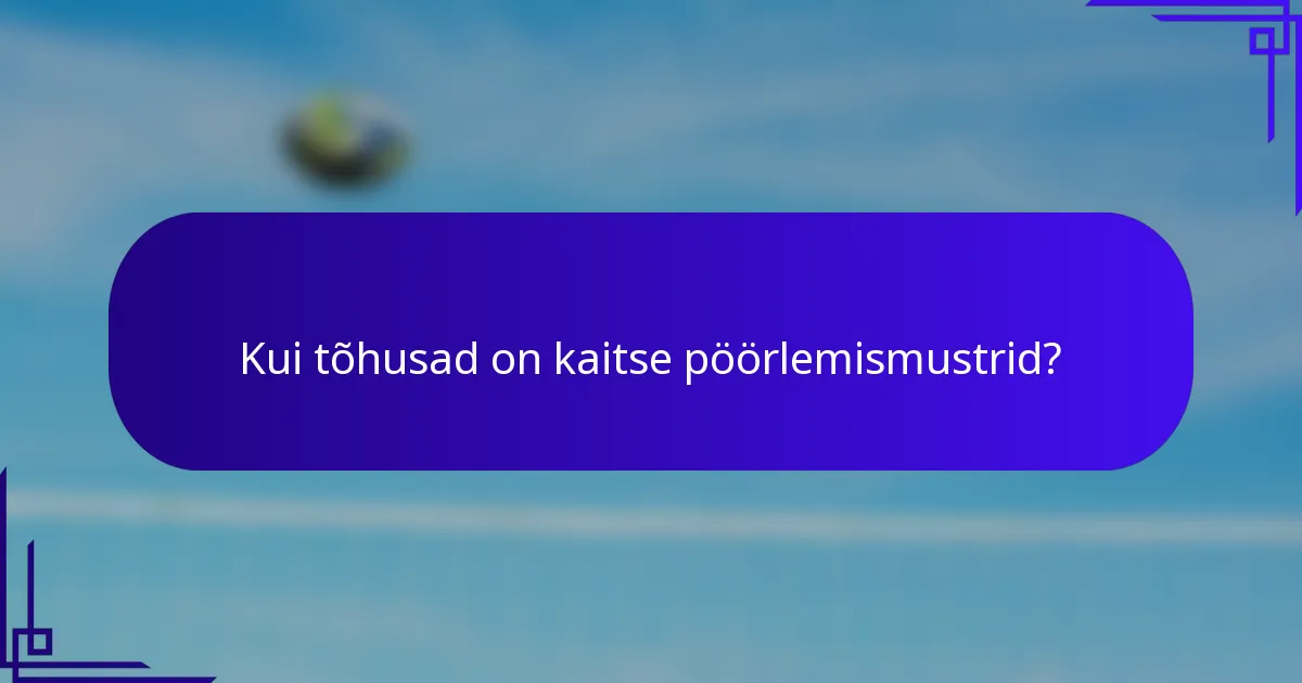 Kui tõhusad on kaitse pöörlemismustrid?
