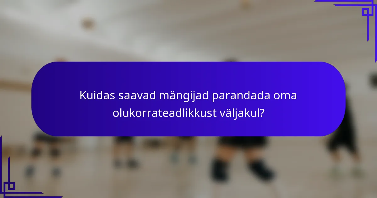 Kuidas saavad mängijad parandada oma olukorrateadlikkust väljakul?