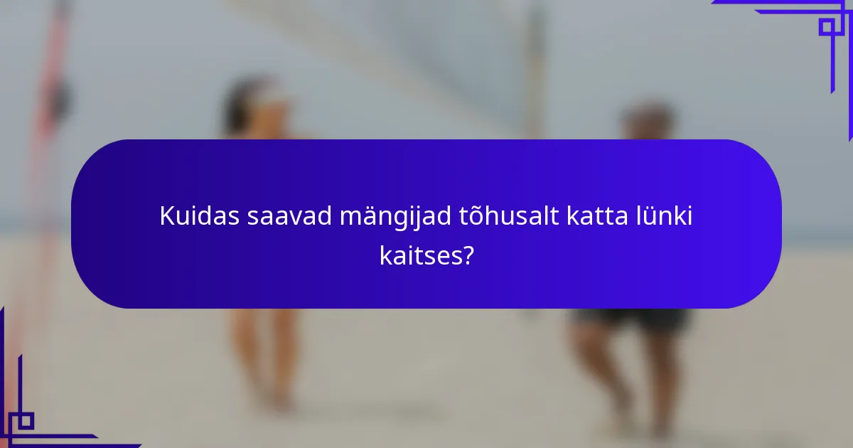 Kuidas saavad mängijad tõhusalt katta lünki kaitses?